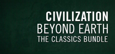 Игра Sid Meier's Civilization: Beyond Earth Classics Bundle