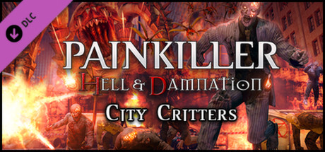 Игра Painkiller Hell & Damnation: City Critters