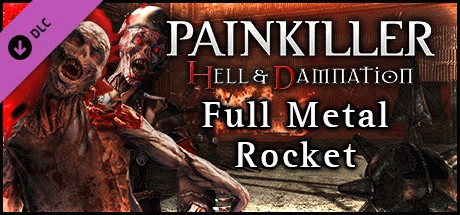 Игра Painkiller Hell & Damnation: Full Metal Rocket