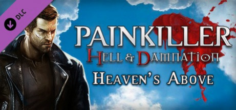Игра Painkiller Hell & Damnation: Heaven's Above
