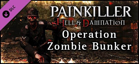 Игра Painkiller Hell & Damnation: Operation "Zombie Bunker"