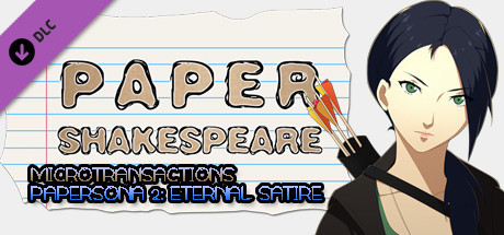 Игра Paper Shakespeare, Outfit Pack: MICROTRANSACTIONS PAPERSONA 2: ETERNAL SATIRE