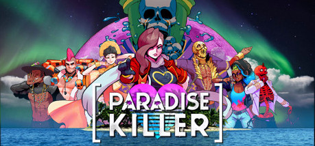 Игра Paradise Killer