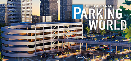 Игра Parking World: Build & Manage