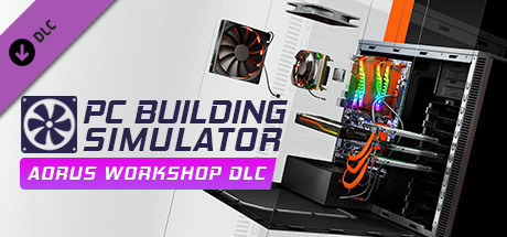 Игра PC Building Simulator - AORUS Workshop