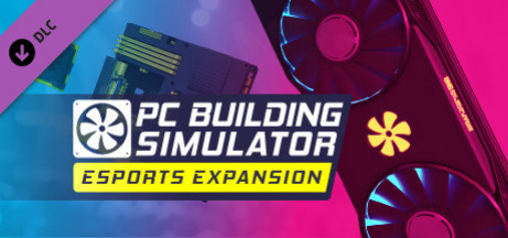 Игра PC Building Simulator - Esports Expansion
