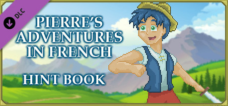Игра Pierre's Adventures in French - Hint Book
