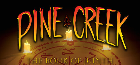 Игра Pine Creek: The Book of Judith