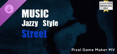 Игра Pixel Game Maker MV - MUSIC Jazzy Style Street