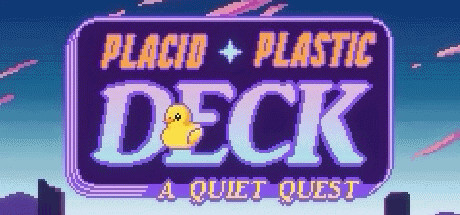 Игра Placid Plastic Deck - A Quiet Quest