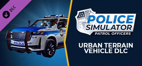 Игра Police Simulator: Patrol Officers: Urban Terrain Vehicle DLC