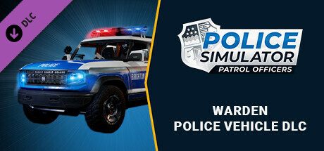 Игра Police Simulator: Patrol Officers: Warden Police Vehicle DLC
