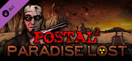 Игра POSTAL 2: Paradise Lost