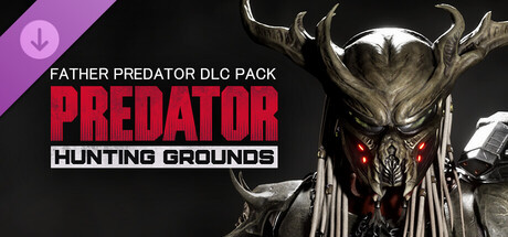 Игра Predator: Hunting Grounds - Father Predator