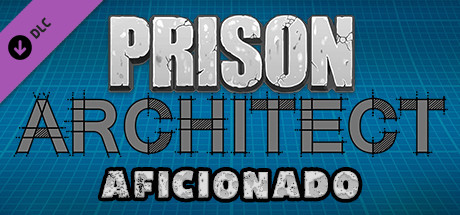 Игра Prison Architect - Aficionado