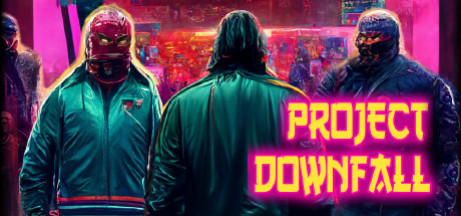 Игра Project Downfall