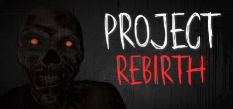 Игра Project Rebirth
