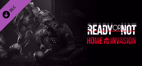 Игра Ready or Not: Home Invasion