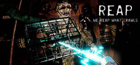 Игра REAP: We Reap What Crawls