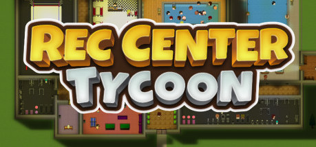 Игра Rec Center Tycoon - Management Simulator