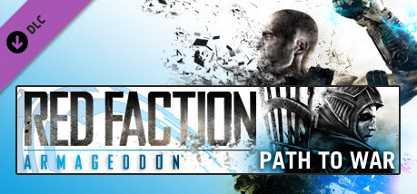 Игра Red Faction: Armageddon Path to War DLC