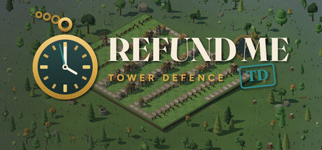 Игра Refund Me TD
