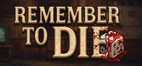 Купить игру Remember to Die
