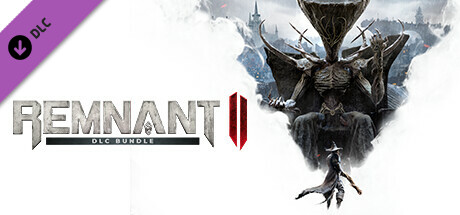 Игра Remnant II - DLC Bundle