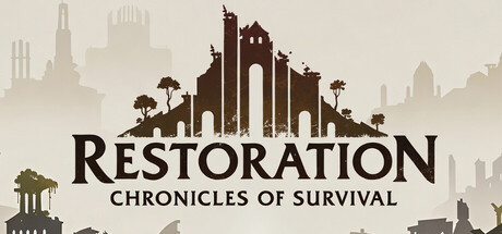 Купить игру Restoration: Chronicles of Survival