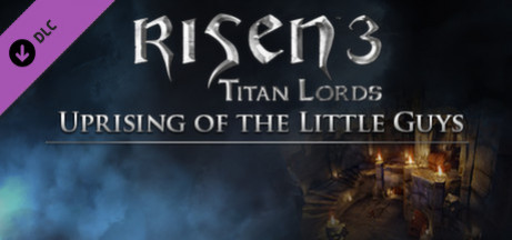 Игра Risen 3 - Uprising of the Little Guys