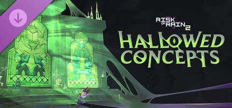 Игра Risk of Rain 2: Hallowed Concepts