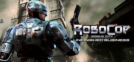 Игра RoboCop: Rogue City - Unfinished Business