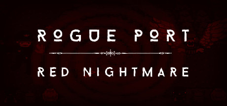 Игра Rogue Port - Red Nightmare