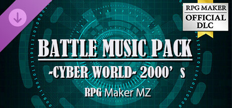 Игра RPG Maker MZ - BATTLE MUSIC PACK -CYBER WORLD- 2000s