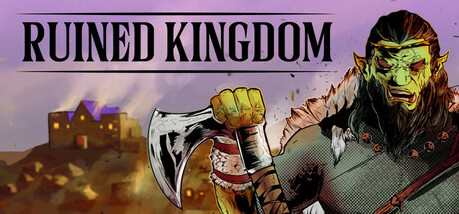 Игра Ruined Kingdom
