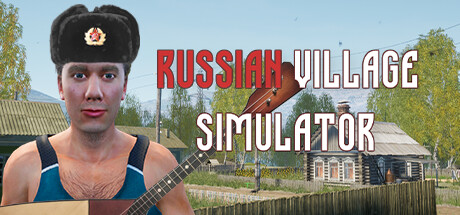 Игра Russian Village Simulator