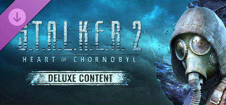 Игра S.T.A.L.K.E.R. 2: Heart of Chornobyl - Deluxe Content