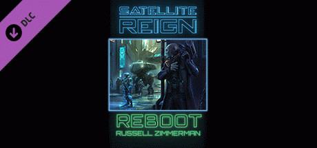 Игра Satellite Reign: Reboot - Prequel Novella
