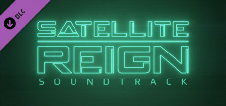 Игра Satellite Reign Soundtrack
