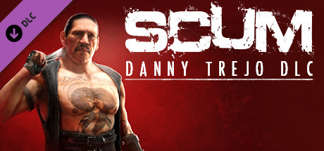 Игра SCUM: Danny Trejo Character Pack
