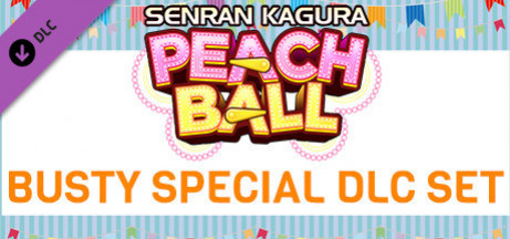 Игра SENRAN KAGURA Peach Ball - Busty Special DLC Set