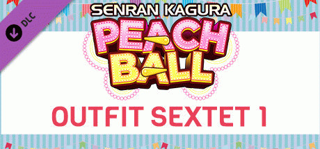 Игра SENRAN KAGURA Peach Ball - Outfit Sextet 1