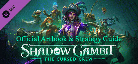 Игра Shadow Gambit: The Cursed Crew Artbook & Strategy Guide
