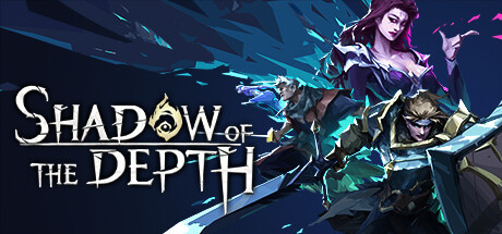 Игра Shadow of the Depth 深渊之影