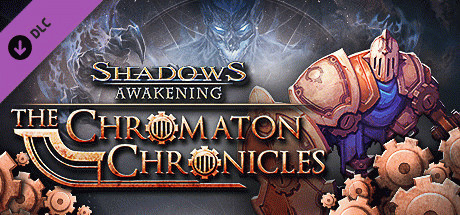 Игра Shadows: Awakening - The Chromaton Chronicles