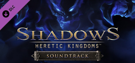Игра Shadows: Heretic Kingdoms - Official Soundtrack