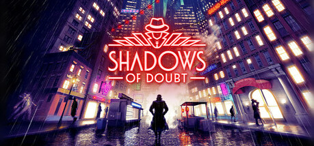 Игра Shadows of Doubt