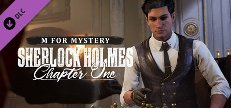 Игра Sherlock Holmes Chapter One - M for Mystery