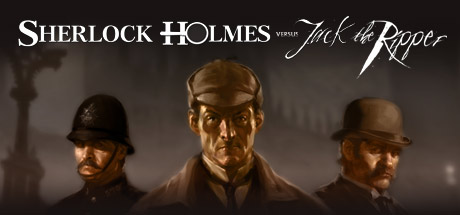 Игра Sherlock Holmes versus Jack the Ripper