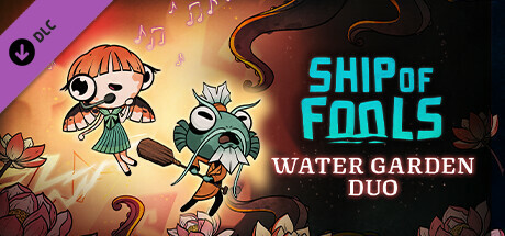Игра Ship of Fools - Water Garden Duo